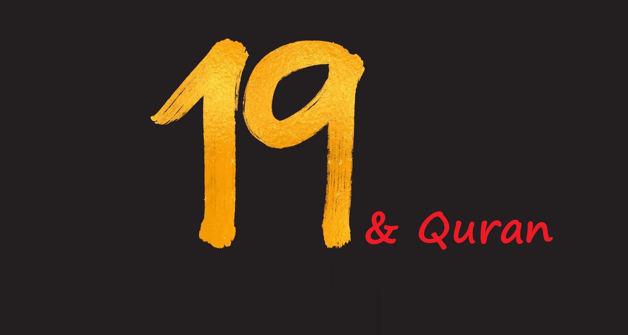 The secret relationship between the verse number of Quran and code 19!